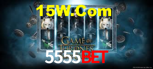 5555bet,5555bet.com